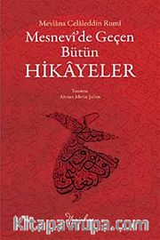 Mesnevi'de Geçen Bütün Hikayeler