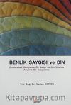 Benlik Saygısı ve Din & Üniversiteli Gençlerde Öz Saygı ve Din Üzerine Ampirik Bir Araştırma