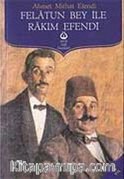 Felatun Bey İle Rakım Efendi