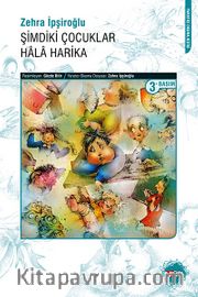 Şimdiki Çocuklar Hala Harika