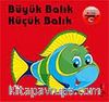 Büyük Balık Küçük Balık