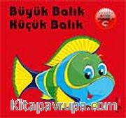 Büyük Balık Küçük Balık