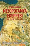 Mezopotamya Ekspresi & Bir Tarih Yolculuğu
