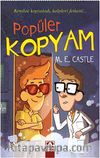 Popüler Kopyam / Klon Günlükleri 1