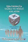 Eğitim Fakülteleri İçin Yazılı ve Sözlü Anlatım