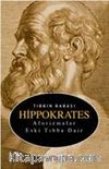 Tıbbın Babası Hippokrates & Aforizmalar Eski Tıbba Dair