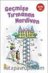 Geçmişe Tırmanan Merdiven