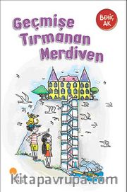 Geçmişe Tırmanan Merdiven