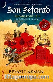 Son Sefarad <br /> İmparatorluk II - Sultan Bayezid'in Savaşı
