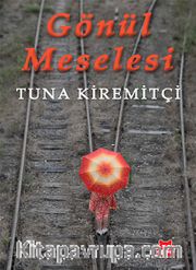 Gönül Meselesi (Ciltli)