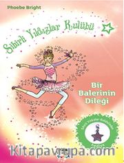 Bir Balerinin Dileği / Sihirli Yıldızlar Kulübü -6