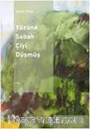 Yüzüne Sabah Çiyi Düşmüş
