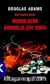 Ruhun Uzun Karanlık Çay Saati cep boy