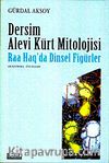 Dersim Alevi Kürt Mitolojisi