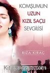 Komşumun Uzun Kızıl Saçlı Sevgilisi