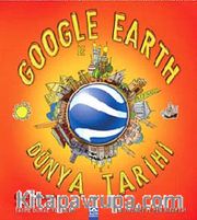 Google Earth ile Dünya Tarihi