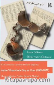 Aydın Vilayeti’nde Suç ve Ceza (1866-1877)