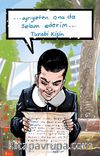 Ayrıyeten Ona Da Selam Ederim