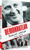 Demokratlar Demirel'i Anlatıyor