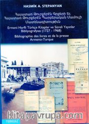 Ermeni Harfli Türkçe Kitaplar ve Süreli Yayınlar Bibliyografyası 1727-1968 