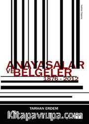 Anayasalar ve Belgeler 1876-2012