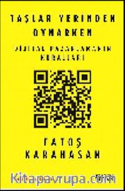 Taşlar Yerinden Oynarken <br /> Dijital Pazarlamanın Kuralları