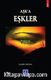 Aşk’a Eşkler