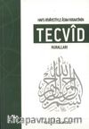 Hafs Rivayetiyle Asım Kıraatinin Tecvid Kuralları