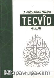 Hafs Rivayetiyle Asım Kıraatinin Tecvid Kuralları