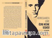 Kierkegaard’a Göre Özne-Nesne İlişkisi 
