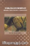 Türk İslam Edebiyatı & Kitaplar, Türler, Devirler ve Şahsiyetler