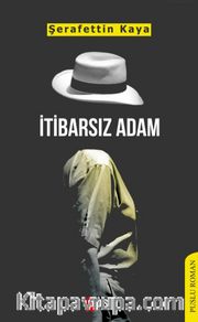 İtibarsız Adam