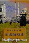 Bir İstanbul Var idi