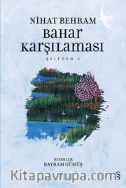 Bahar Karşılaması / Şiirözü 1