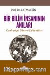 Bir Bilim İnsanının Anıları