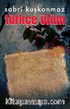 Türkçe Ölüm