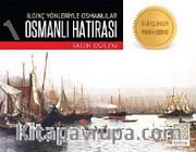 İlginç Yönleriyle Osmanlılar Osmanlı Hatırası cep boy