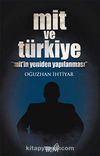 Mit ve Türkiye & Mit'in Yeniden Yapılanması