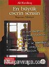 En Büyük Eserin Sensin