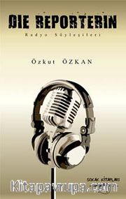 Die Reporterin / Radyo Söyleşileri