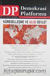Demokrasi Platformu/Sayı:15 Yıl:4 Yaz 2008/Üç Aylık Fikir-Kültür-Sanat ve Araştırma Dergisi