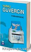 Yaralı Güvercin