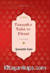 Taaşşuk-u Talat ve Fitnat