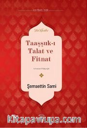 Taaşşuk-u Talat ve Fitnat