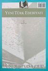 Yeni Türk Edebiyatı Hakemli Altı Aylık İnceleme Dergisi Sayı:1 Mart 2010
