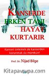 Kanserde Erken Tanı Hayat Kurtarır
