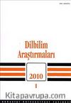 Dilbilim Araştırmaları 2010 / 1