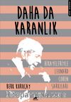 Daha Da Karanlık & Hikayeleriyle Leonard Cohen Şarkıları