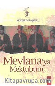 Mevlana'ya Mektubum