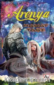Arenya <br /> Hayat Taşı